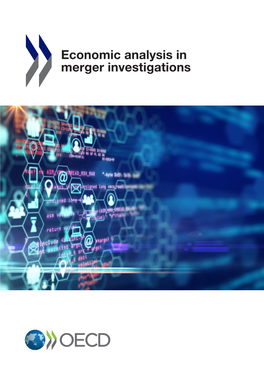 Economic Analysis in Merger Investigations, 2020