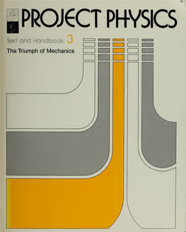 The Triumph of Mechanics, Project Physics Text and Handbook Volume 3