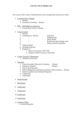 The Records of the County of Sutherland Have Been Arranged and Referenced As Under