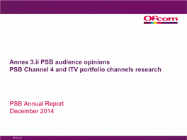 Audience Opinions PSB Commercial Portfolio Channels