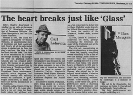 The Heart Breaks Just Like 'Glass' EIU's Theatre Department Is Snemles Aesperately to Do Her Best Winding up an Eight-Performance by Them