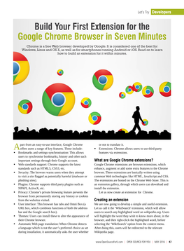 Build Your First Extension for the Google Chrome Browser in Seven Minutes Chrome Is a Free Web Browser Developed by Google