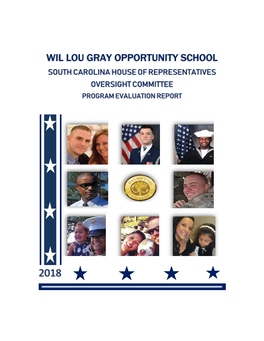 Wil Lou Gray Opportunity School South Carolina House of Representatives Oversight Committee Program Evaluation Report