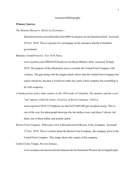 1 Annotated Bibliography Primary Sources the Banana Massacre​. ​Diario La Economia​, Diariolaeconomia.Com/Editoriales/Item