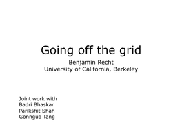 Going Off the Grid (Slides)