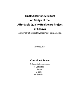 Final Consultancy Report on Design of the Affordable Quality Healthcare Project of Kosovo on Behalf of Swiss Development Corporation