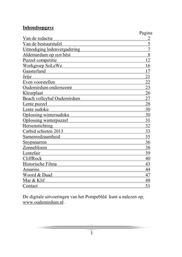 Inhoudsopgave Pagina Van De Redactie 2 Van De Bestuurstafel 5 Uitnodiging Ledenvergadering 7 Aldemardum Op Syn Bêst 8 Puzzel Co