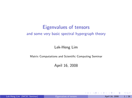 Eigenvalues of Tensors and Spectral Hypergraph Theory