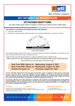 KEY INFORMATION MEMORANDUM UTI FOCUSED EQUITY FUND (An Open Ended Equity Scheme Investing in Maximum 30 Stocks Across Market Caps)