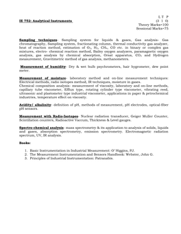 L T P IE 752: Analytical Instruments (3 1 0) Theory Marks=100 Sessional Marks=75