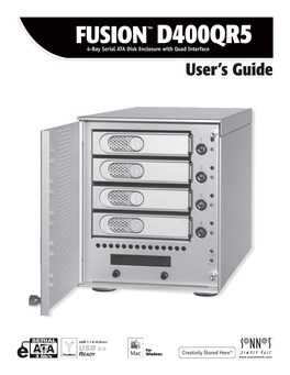 FUSION™ D400QR5 4-Bay Serial ATA Disk Enclosure with Quad Interface User’S Guide