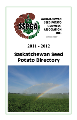 Saskatchewan Seed Potato Directory SSPGA BOARD of DIRECTORS & STAFF