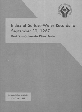 Index of Surface-Water Records to September 30, 1967 Part 9 .-Colorado River Basin