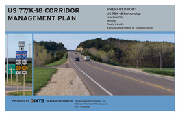 US-77 and K-18 Function As a City-Type Arterial Roadway with Numerous Areas Between Adjacent Developments