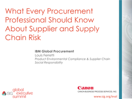 IBM Global Procurement Louis Ferretti Product Environmental Compliance & Supplier Chain Social Responsibility