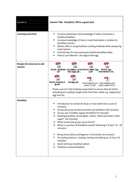 Session 3 Session Title: Breakfast- Off to a Good Start Learning Outcomes Increase Awareness and Knowledge of What Constitut