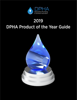 DPHA Product of the Year Guide • 1 2019 DPHA Product of the Year Award Judges