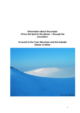 Information About the Project «From the Fjord to the Glacier – Through the Mountain»