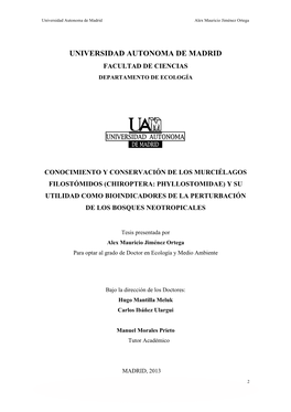 Tesis CONOCIMIENTO Y CONSERVACIÓN DE LOS MURCIÉLAGOS FILOSTÓMIDOS (CHIROPTERA: PHYLLOSTOMIDAE) Y SU UTILIDAD COMO BIOINDICADO
