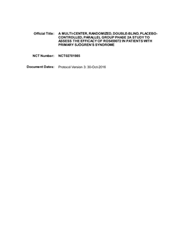 Controlled, Parallel Group Phase 2A Study to Assess the Efficacy of Ro5459072 in Patients with Primary Sjögren’S Syndrome