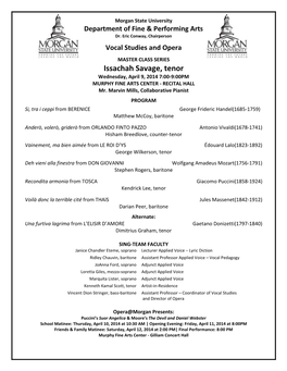 Issachah Savage, Tenor Wednesday, April 9, 2014 7:00-9:00PM MURPHY FINE ARTS CENTER - RECITAL HALL Mr