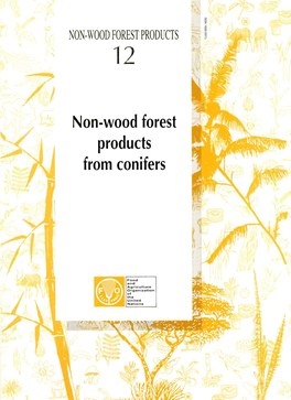 Non-Wood Forest Products from Conifers
