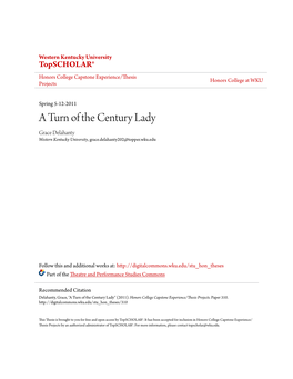 A Turn of the Century Lady Grace Delahanty Western Kentucky University, Grace.Delahanty202@Topper.Wku.Edu