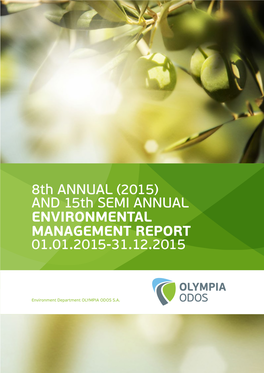 8Th ANNUAL (2015) and 15Th SEMI ANNUAL ENVIRONMENTAL MANAGEMENT REPORT 01.01.2015-31.12.2015