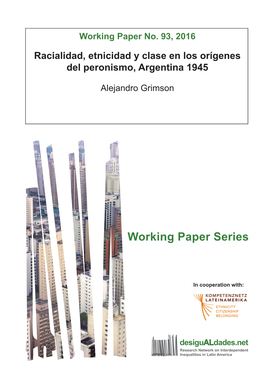 Racialidad, Etnicidad Y Clase En Los Orígenes Del Peronismo, Argentina 1945