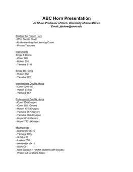 ABC Horn Presentation JD Shaw, Professor of Horn, University of New Mexico Email: Jdshaw@Unm.Edu