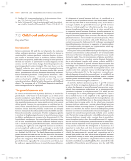 7.1.2 Childhood Endocrinology Suspicion Becomes Higher If There Is Evidence for Deﬁ Ciency of Other Pituitary Hormones