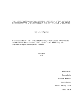 The Present Elsewhere: Theorizing an Aesthetics of Displacement in Contemporary African American and Postcolonial Literatures