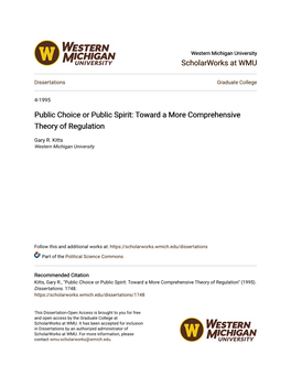 Public Choice Or Public Spirit: Toward a More Comprehensive Theory of Regulation