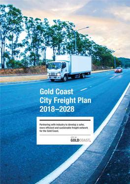 Gold Coast City Freight Plan 2018-2028