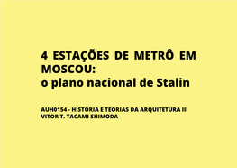 4 ESTAÇÕES DE METRÔ EM MOSCOU: O Plano Nacional De Stalin