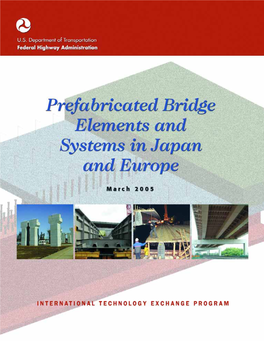 Prefabricated Bridge Elements and Systems in Japan and Europe March 2005 6