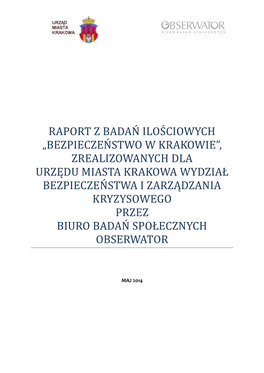 Raport Z Badań Ilościowych „Bezpieczeństwo W Krakowie