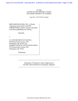 IN the UNITED STATES DISTRICT COURT SOUTHERN DISTRICT of FLORIDA Case No. 12-61735-Civ-Zloch BROWARD BULLDOG, INC., a Florida