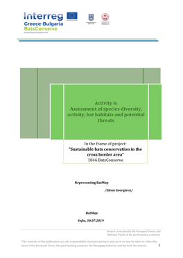 Activity 6: Assessment of Species Diversity, Activity, Bat Habitats and Potential Threats