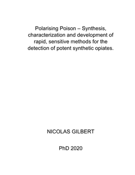 Synthesis, Characterization and Development of Rapid, Sensitive Methods for the Detection of Potent Synthetic Opiates