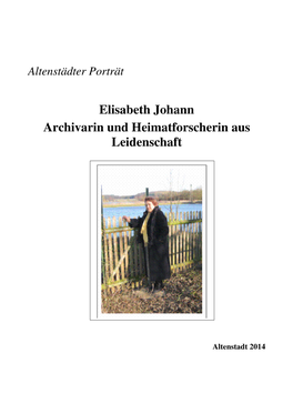 Elisabeth Johann Archivarin Und Heimatforscherin Aus Leidenschaft
