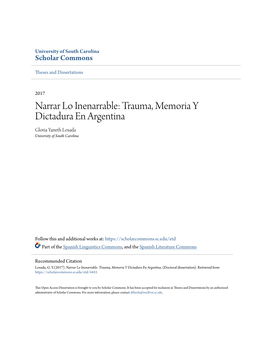Narrar Lo Inenarrable: Trauma, Memoria Y Dictadura En Argentina Gloria Yaneth Losada University of South Carolina
