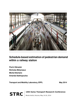 Schedule-Based Estimation of Pedestrian Demand Within a Railway Station