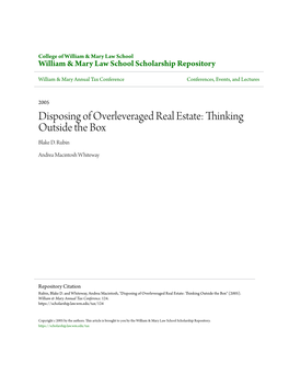 Disposing of Overleveraged Real Estate: Thinking Outside the Box Blake D