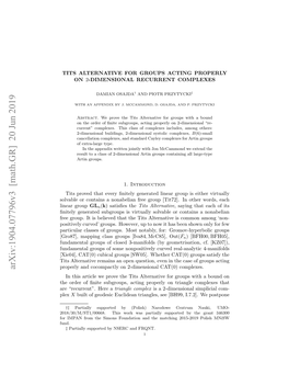 Arxiv:1904.07796V3 [Math.GR] 20 Jun 2019 Properly and Cocompactly on 2-Dimensional CAT(0) Complexes