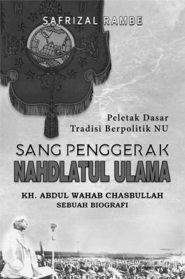 Sang Penggerak Nahdlatul Ulama K.H