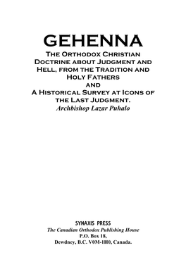 GEHENNA the Orthodox Christian Doctrine About Judgment and Hell, from the Tradition and Holy Fathers and a Historical Survey at Icons of the Last Judgment