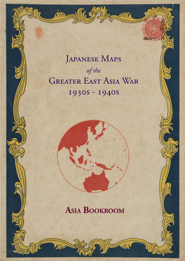 Japanese Maps Greater East Asia War 1930S