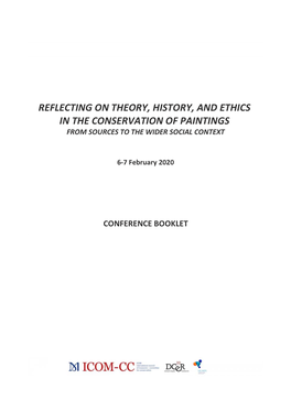 Reflecting on Theory, History, and Ethics in the Conservation of Paintings from Sources to the Wider Social Context
