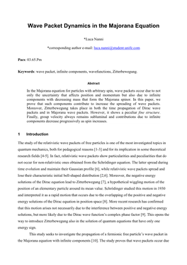 The Dynamics of the Wave Packet in the Majorana Equation